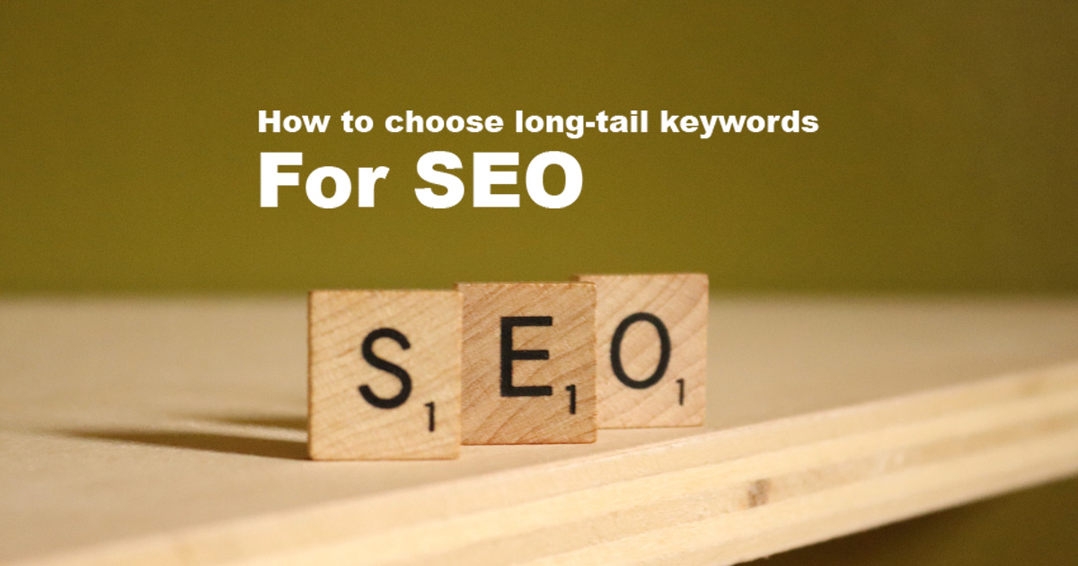 How to choose long-tail keywords for SEO | One Web Creations